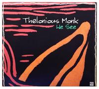 Monk, Thelonious - We See