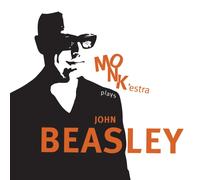 MONK'estra Plays John Beasley