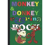 Monkey and Donkey coloring book: a funny images for monkeys and donkeys after school activity