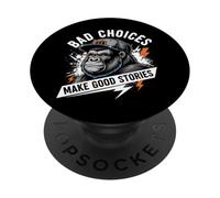 Monkey Bad Choices Make Good Stories PopSockets Adhesive PopGrip