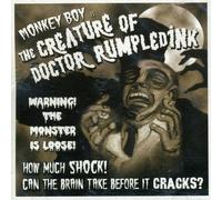 Monkey Boy - Creature Of Doctor Rumpledink
