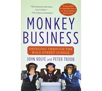 Monkey Business: Swinging Through the Wall Street Jungle