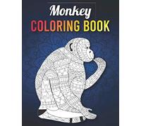 Monkey Coloring Book: A Fun and Relaxing Monkey Coloring Book for Adults with Intricate Pattern to Relief Stress, Valentines Day Gifts for Her Monkey