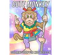 Monkey Coloring Book for Kids Ages 3-8: Fun, Cute and Unique Coloring Pages for Girls and Boys with Beautiful Monkeys Illustrations