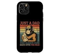 Monkey Dad, Just A Dad Who Always Came Back With The Milk Case for iPhone 11 Pro