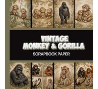 Monkey & Gorilla Scrapbook Paper: 20 Double Sided Sheets 8.5 x 8.5 for Scrapbooking, Junk Journals, Mixed Media Art, Origami, Crafting projects, and More (Safari Animals Collection)