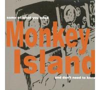 Monkey Island - Some Of What You Need And Don't Need To Know
