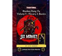 Monkey Kung Fu: Volume 1: History & Basics
