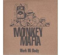 Monkey Mafia - Work Mi Body
