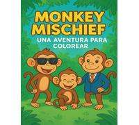 Monkey Mischief: Una Aventura para Colorear