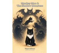 Monkey Moo & The Shadow Monsters (Monkey Moo Chronicles)