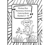 Monkey Run Numeracy Activity Book | Numbers 1 to 10: Learn Numbers 1 to 10 | Number Names, Symbols , Value and Tally (On Safari with June)