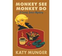 Monkey See Monkey Do: A Casey Jones Mystery (Casey Jones Mystery Series)