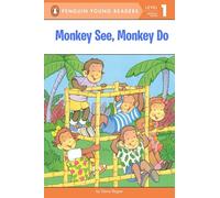 Monkey See, Monkey Do (Penguin Young Readers, Level 1)