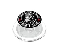 Monkey There's A 99% Chance I Don't Care (On Back) PopSockets PopGrip for MagSafe