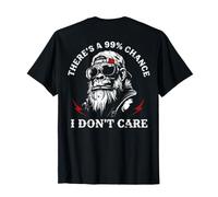 Monkey There's A 99% Chance I Don't Care (On Back) T-Shirt