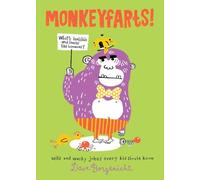 Monkeyfarts!: Wacky Jokes Every Kid Should Know