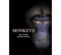 Monkeys: Apes, Gorillas and other Primates (Animals) (Animals in Photographs)