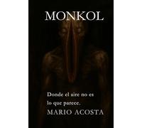 Monkol: La ciudad que sueña con sus muertos