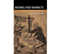 Monks and Markets: Durham Cathedral Priory 1460-1520