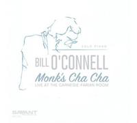 Bill O'Connell - Monk's Cha cha