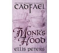 Monk's Hood: 3 (Chronicles of Brother Cadfael)