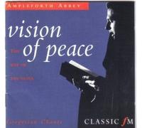 Monks Of Ampleforth - Vision of Peace