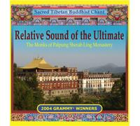 Monks of Palpung Sherab Ling M - Relative Sound of the Ultimate