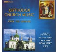 Monks of St Jonah Monastry - Orthodox Church Music From The Ukraine