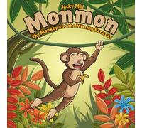 Monmon: The Monkey and the Missing Bananas