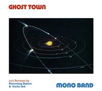 Mono Band - Ghost Town [VINYL]