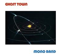 Mono Band - Ghost Town [VINYL]