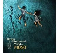 Mono - Hymn To Immortal Wind [VINYL]