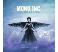 Mono Inc - The Book Of Fire (3cd Platinum Edition)
