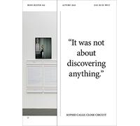 mono.kultur #42 / Sophie Calle: Close Circuit