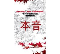 MONO NO AWARE - Tatemae / Honne