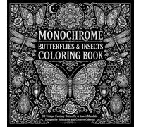 Monochrome Birds & Feathers Coloring Book: 30 Elegant Bird & Feather Designs for Relaxation and Creative Coloring (Monochrome Coloring Book Collection)