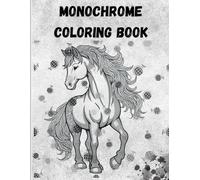 Monochrome Coloring Book Adult: Simple One-color Designs for Mindfulness and Stress Relief