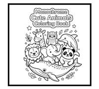 Monochrome Cute Animals Colouring Book: Simple and Cute Animal Designs for Relaxation and Creativity