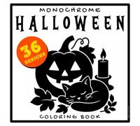 Monochrome Halloween Coloring Book: One-Pen Cozy-Spooky Scenes. Jack-o'-Lanterns, Black Cats, Witches and Haunted Nights in Large, Simple Designs