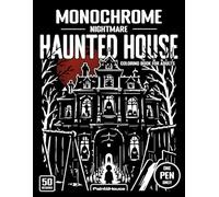 Monochrome Haunted House Nightmare Coloring Book for Adults: 50 Haunted Mansions, Spooky Gothic Castles, Ghostly Hallways, Abandoned Estates, and Dark ... (Monochrome Horror Coloring Book for Adults)