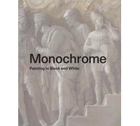 Monochrome : Painting in Black and White