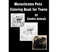Monochrome pets coloring book for teens. 20 halloween animals.: ZooMBIE