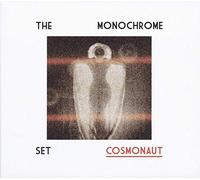 Monochrome Set, The - Cosmonaut [VINYL]