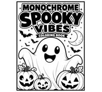 Monochrome Spooky Vibes: A Halloween Coloring Book for Adults: 50 Dark & Elegant Halloween Designs Featuring Ghosts, Witches, Pumpkins, Skulls, and Gothic Scenes for Relaxation and Stress Relief