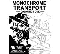 Monochrome Transport Coloring Book