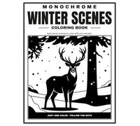 Monochrome Winter Scenes Coloring Book: One-Color, Follow-the-Dots Winter Wonderland Designs for Relaxation & Stress Relief - 30 Bold Snowy Scenes to Color (Just Black Collection)