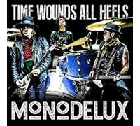 Monodelux Time Wounds All Heels (CD) (US IMPORT)