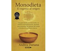 Monodieta: El regreso al Origen