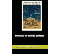 Monografía del Municipio de Mapimí